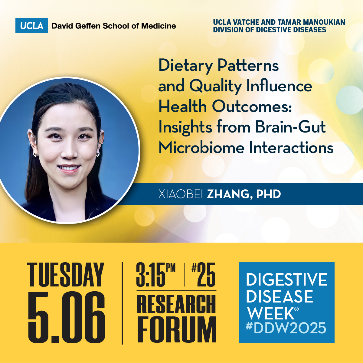 UCLA Gastroenterology and Hepatology (@uclagihep) on Twitter photo ☑️#DDW2025 Tuesday, May 6, 3:15pm, Room 25
Dietary Patterns and Quality Influence Health Outcomes: Insights from Brain-Gut #Microbiome Interactions
💫Xiaobei Zhang, PhD (<a href="/XiaobeiZhang0/">Xiaobei Zhang</a>)
👤 Senior: <a href="/ArpanaChurch/">Arpana Church</a>
👥Ming Wei Hung Anthony C. Tomasevic <a href="/TienDongMD/">Tien Dong MD, PhD</a> Allison Vaughan ☑️#DDW2025 Tuesday, May 6, 3:15pm, Room 25
Dietary Patterns and Quality Influence Health Outcomes: Insights from Brain-Gut #Microbiome Interactions
💫Xiaobei Zhang, PhD (<a href="/XiaobeiZhang0/">Xiaobei Zhang</a>)
👤 Senior: <a href="/ArpanaChurch/">Arpana Church</a>
👥Ming Wei Hung Anthony C. Tomasevic <a href="/TienDongMD/">Tien Dong MD, PhD</a> Allison Vaughan