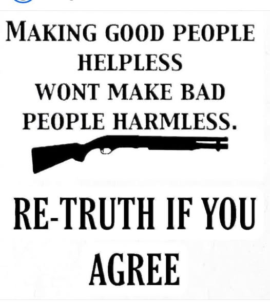 Conservative Opinion Article: Disarming the Innocent Won’t Disarm Evil
By we the people staff
April 30, 2025
The image spreading across social media says it plainly: “Making good people helpless won’t make bad people harmless.” It’s a phrase that resonates deeply with millions of