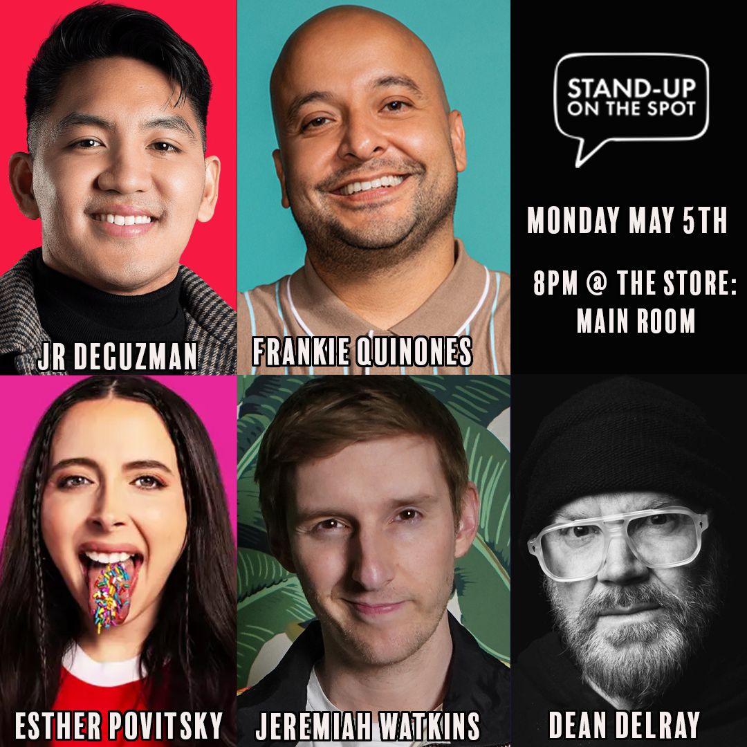 Monday at 8pm in the Main Room!

Stand Up on the Spot - JR DeGuzman, Esther Povitsky, Frankie Quinones, Dean Delray, Jeremiah Watkins +more!

Get your tickets at showclix.com/event/on-the-s…

#thecomedystore #standupcomedy #sots