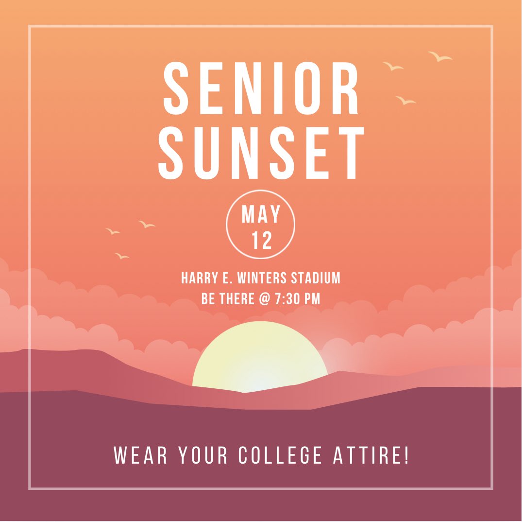 SENIORS!!!! 
Senior SUNSET 🌅 

@7:30
(Yk what’s after ☺️