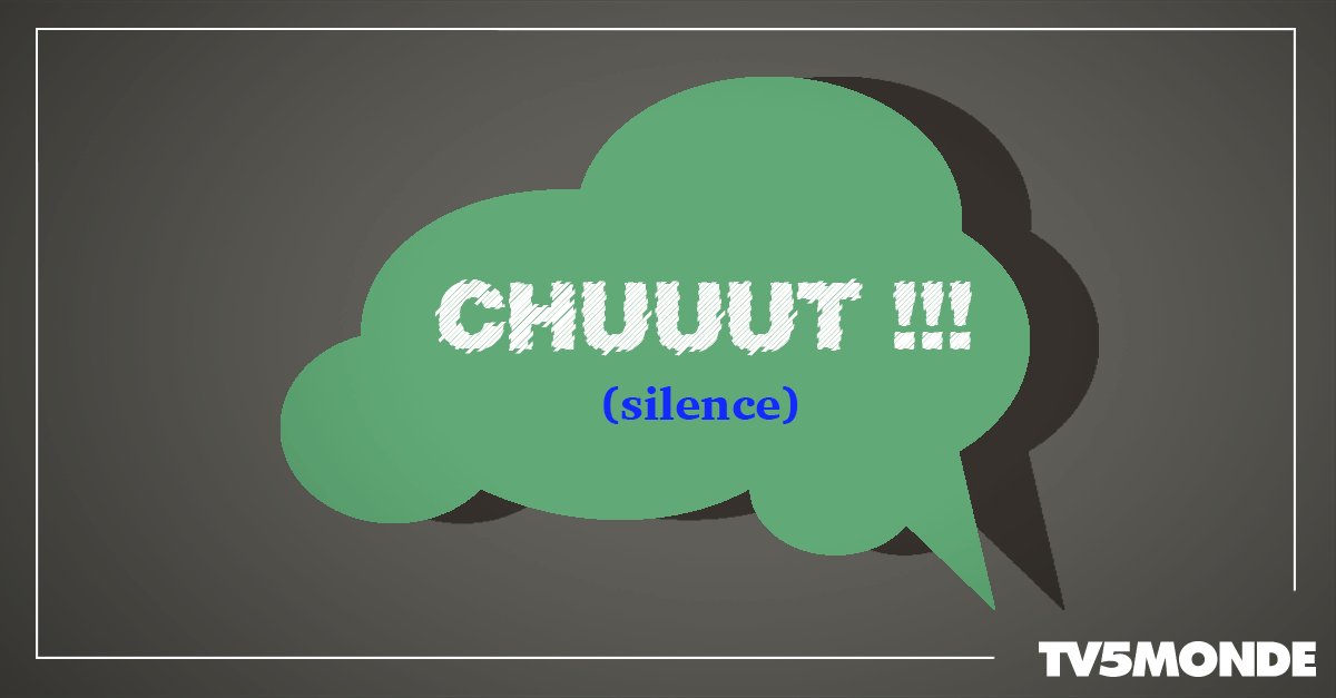 TV5MONDEAsia's tweet image. #Interjection : Cette expression est employée pour demander le calme autour de soi.
