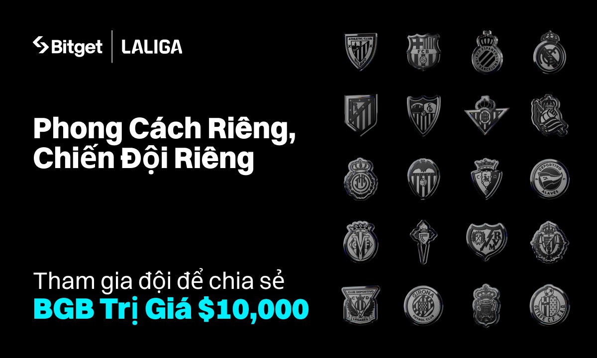 Thể Hiện Đam Mê Cùng LALIGA, Tranh Giải $10,000!** 🏆  

Giao dịch với niềm tự hào đội bóng, tùy chỉnh ứng dụng <a href="/bitgetglobal/">Bitget</a> với giao diện LALIGA!  

1️⃣ Cập nhật Bitget App lên phiên bản v2.55.0  
2️⃣ Chọn đội bóng yêu thích, nhận giao diện độc quyền  
3️⃣