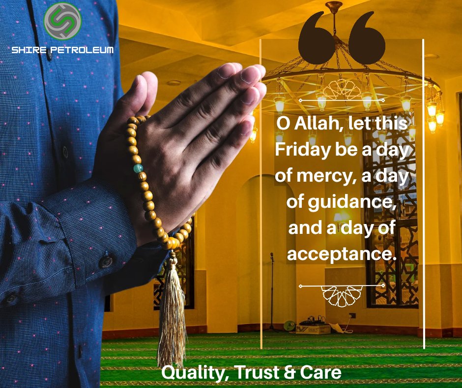 On this blessed Friday, we pause to pray, reflect, and renew our purpose. May your day be filled with mercy, guidance, and acceptance.
#JummahMubarak #ShirePetroleum