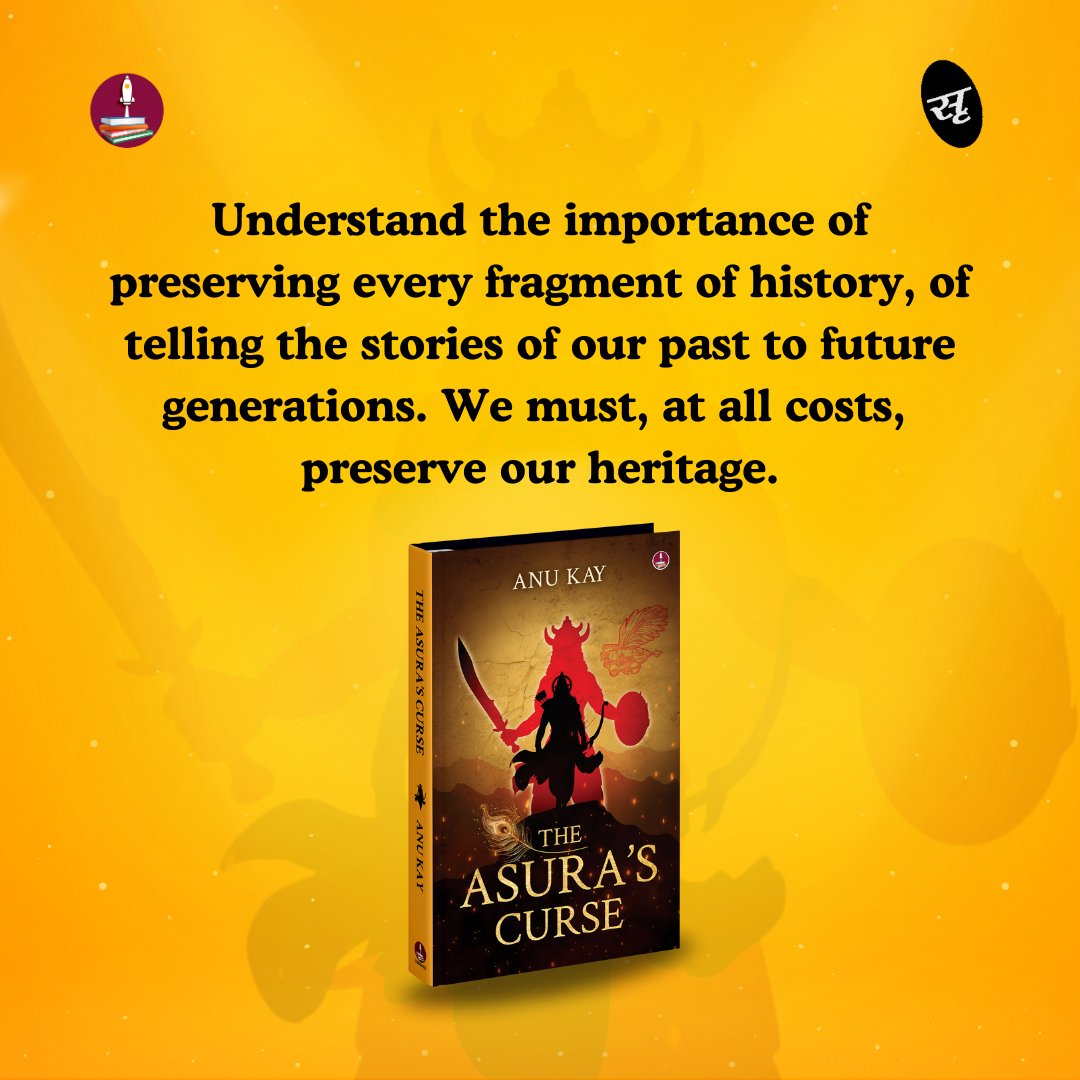 Understand the importance of preserving every fragment of history, of telling the stories of our past to future generations. We must, at all costs, preserve our heritage. 

Time is running out. And Rohan must uncover it before it’s too late.
srishti.pub/asuras