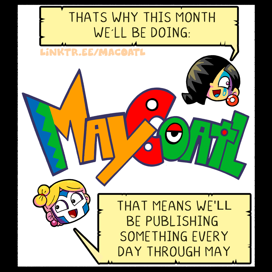 Checomal's tweet photo. HI! For this month, I'm back! My comic #Macoatl turns 20 and I will be posting something daily, IT'S #MAYCOATL shares are appreciated, particularly this Monday 5th one https://t.co/jGEjmNHPZp