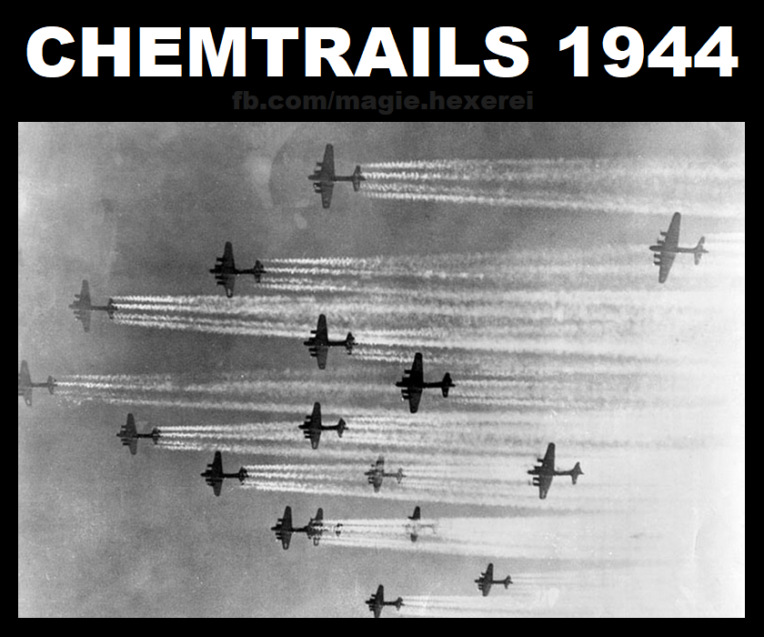 magieundhexerei's tweet photo. 1) #Chemtrails 1944 ☠️
#Conspiracy #ConspiracyTheory #Verschwörung #Verschwörungstheorie #facts #FactsDaily #Fakt #Faktencheck #PhysikIstKeineMeinung #Wissenschaftsleugnung #Wahrheit #truth #MAGAsect #MAGAcult #MAGAmorons #patridiots #StopMAGA #StopTrump #HandsOff #SaveDemocracy https://t.co/561mx5VcSD