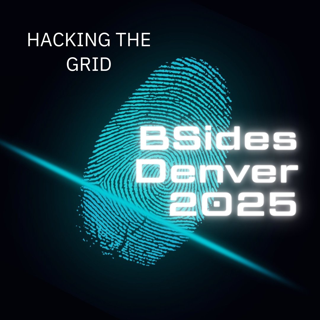 “Hacking the Grid. Sharing the Knowledge.” 
Join us at BSides Denver 2025. 

#HackingTheGrid, #BSidesDenver25, #CyberSecurity, #Infosec, #InfrastructureSecurity