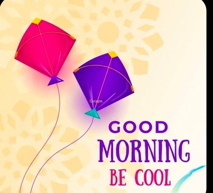 Good morning friends have a great day