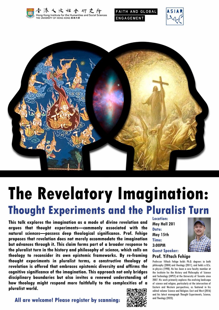 Join the public lecture

The Revelatory Imagination: Thought Experiments and the Pluralist Turn

Professor Yiftach Fehige

Date: Thursday, May 15, 2025
Time: 15:00 - 14:30
Venue: Room 201, 2/F, May Hall, HKU
Register:  hku.au1.qualtrics.com/jfe/form/SV_3V…

Organizer: Faith and Global