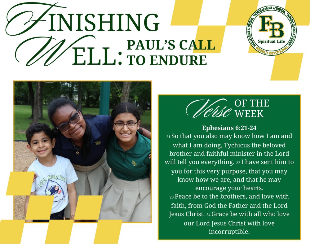 Join us for our last weekly devotional series of the school year from FBCA Spiritual Life entitled "Finishing Well: Paul's Call to Endure." Read the full devotional on our website: bit.ly/FBCAWeeklyDevo…