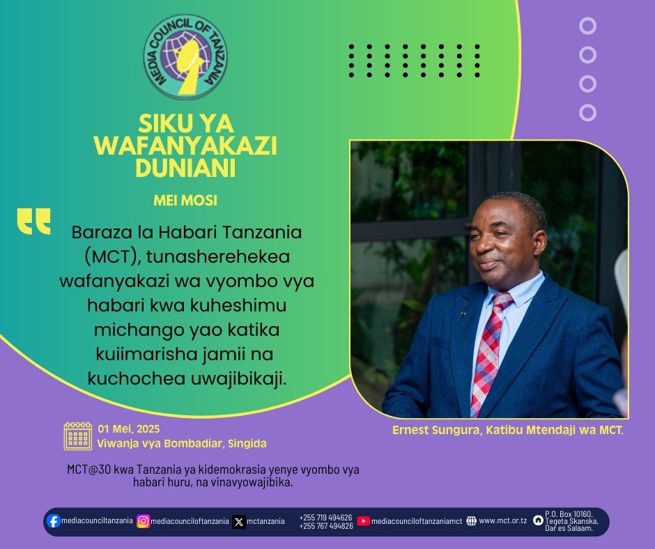 Singida: 01 Mei, 2025: Sekretarieti ya Baraza la Habari Tanzania (MCT), kwa niaba ya Bodi ya Wadhamini na Wakurugenzi, tunawapongeza wafanyakazi wote nchini kwa kujumuika na wafanyakazi wote duniani, kuadhimisha Siku ya Wafanyakazi Duniani.