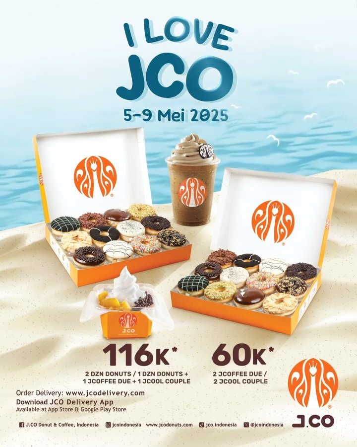 Promo I Love JCO
🗓️ 5-9 Mei 2025

• 2 Dozen Donuts – 116K
• 1 Dozen Donuts + 2 Beverages – 116K
• 1 Dozen Donuts + 1 Beverage + 1 JCOOL – 116K
• 1 Dozen Donuts + 2 JCOOL – 116K
• 2 Beverages – 60K
• 2 JCOOL Couple/Twist – 60K
• 1 Beverage + 1 JCOOL Couple/Twist – 60K