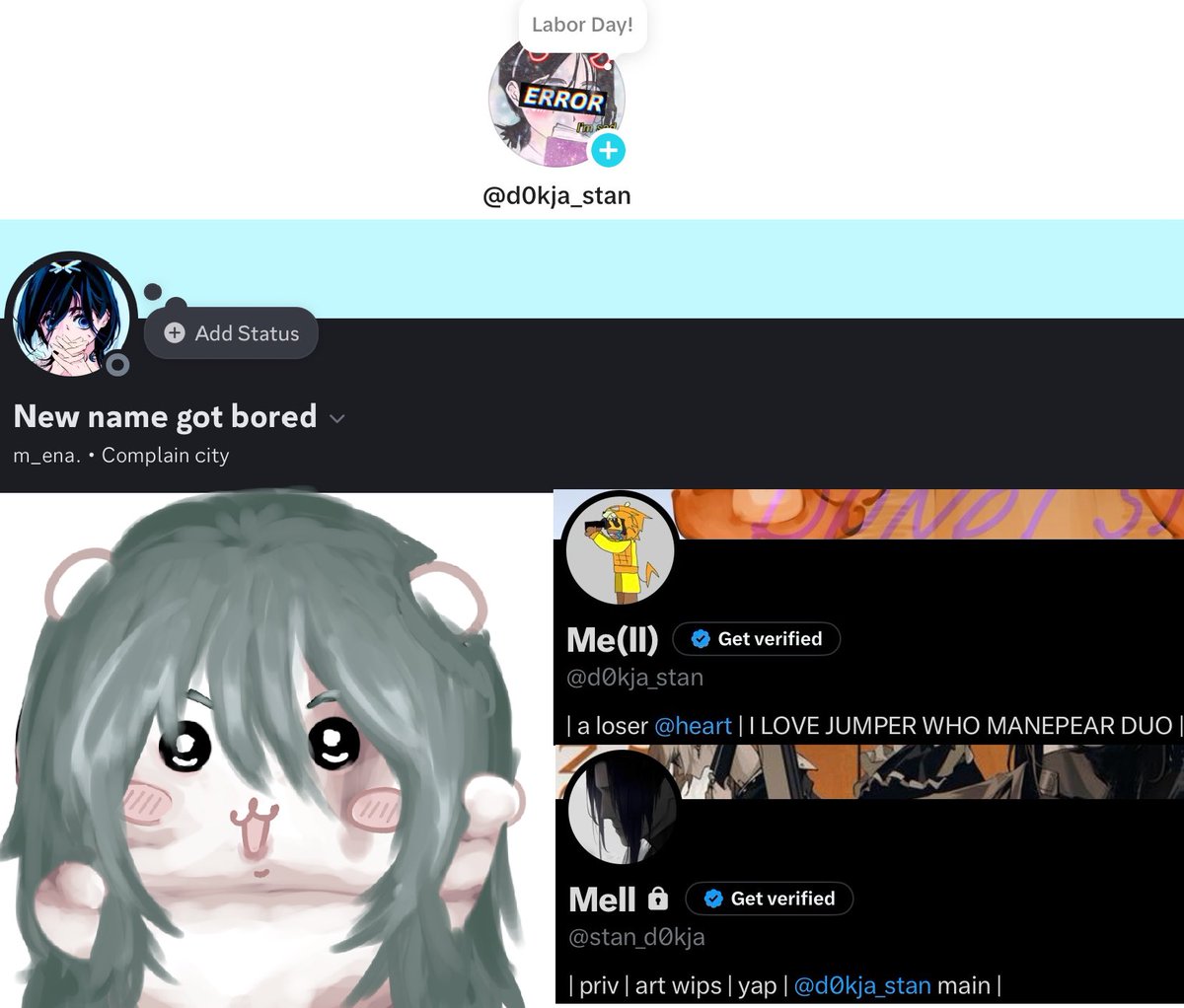 d0kja_stan's tweet image. Haii1! intro finally!
PRIV FOLLOW @stan_d0kja
My name is Mell or Melleus or Mellanything and my pronouns are strictly They/them.
I am a MINOR!
Interests: Yuri, alnst, orv, chiikawa, crk, #lstwt, #uutwt, bliss smp, strength smp ect
Socials!