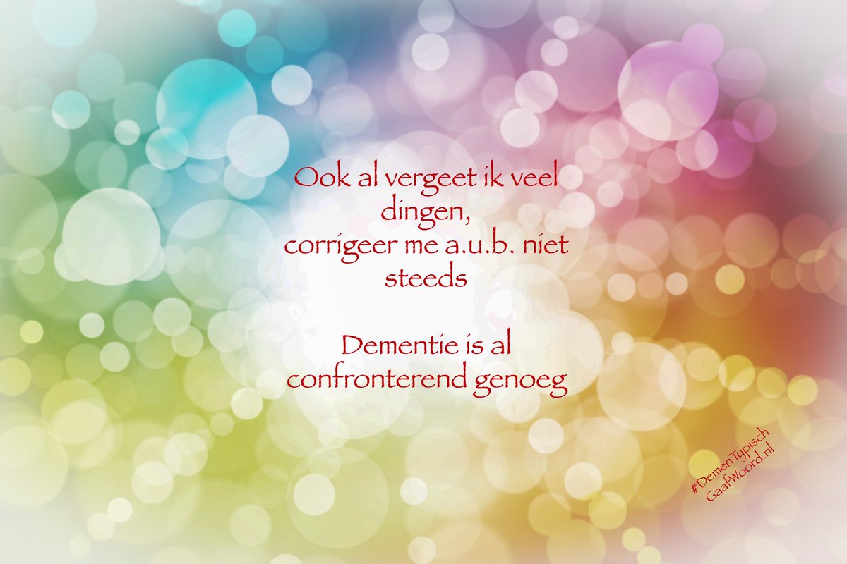 GaafWoord's tweet photo. #DemenTypisch #dementie #GaafWoord #Alzheimer #overdenking #overpeinzing #verpleegThuis #ouderenzorg #dementiezorg #omdenken #overdenken #bewustzijn 

@alzheimernl  @SamenDV  @DementiezorgvE @TeunToebes https://t.co/Myh4M7Agoq
