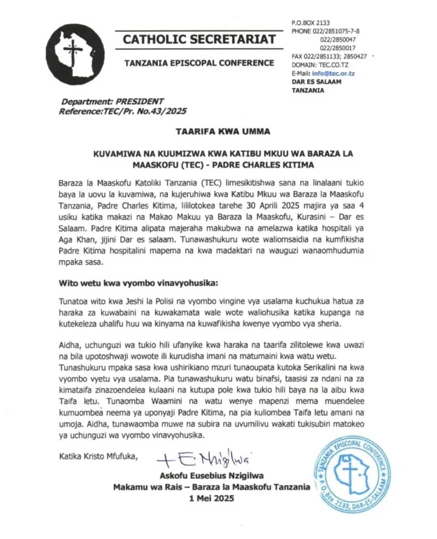 Tumestushwa na taarifa ya shambulizi dhidi ya Daktari Padre Charles Kitima, Katibu Mkuu wa Baraza la Maaskofu  Katoliki Tanzania (TEC). Tunatoa pole kwako Padre Kitima, TEC, Kanisa Katoliki Tanzania, ndugu na marafiki. Tunakuombea upone haraka.