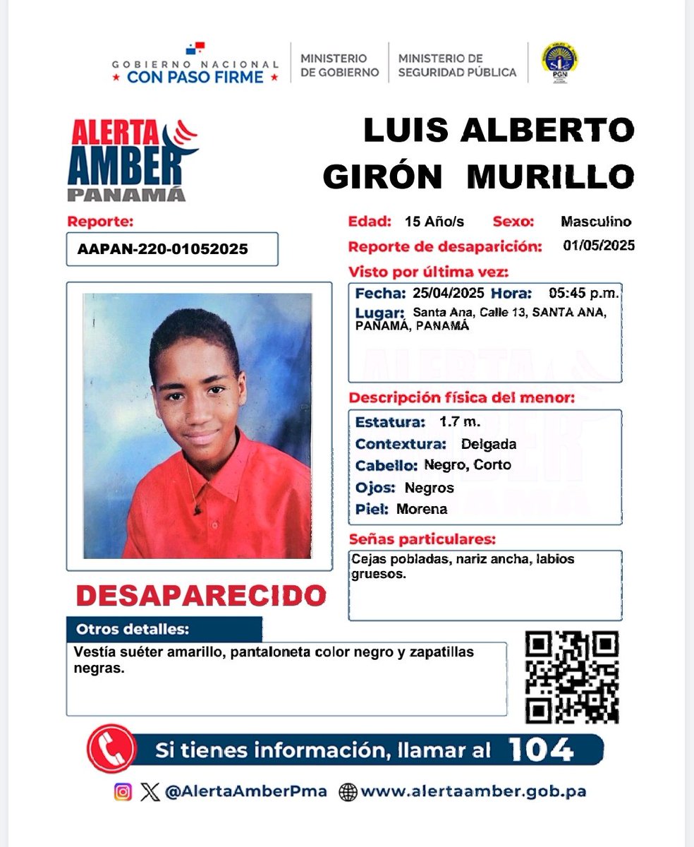 #AlertaAmber LUIS ALBERTO GIRÓN MURILLO 15 AÑOS
#SANTAANA #PANAMÁ llama al 104