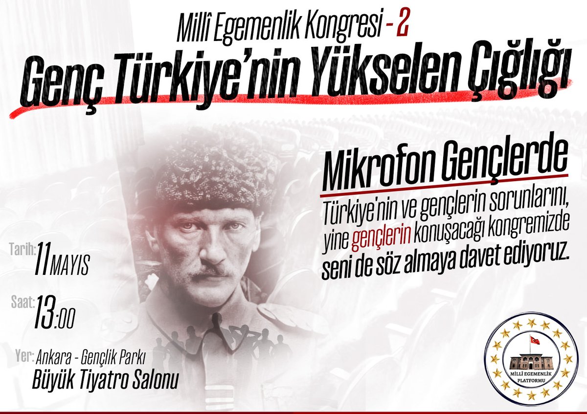 MEplatformu's tweet photo. MİLLÎ EGEMENLİK KONGRESİ - 2

Genç Türkiye'nin Yükselen Çığlığı

Türkiye'nin ve gençlerin sorunlarını yine gençlerin konuşacağı kongremizde, seni de söz almaya davet ediyoruz. 

Ankara - Gençlik Parkı Büyük Tiyatro Salonu'nda ol sesini duyur.

Unutma mikrofon sende olacak!

⏰13.00
📅 11 Mayıs 2025