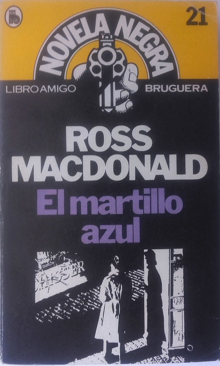 Libros que he leído en algún momento de mi vida: "El martillo azul", de Ross MacDonald. La última novela de Lew Archer.