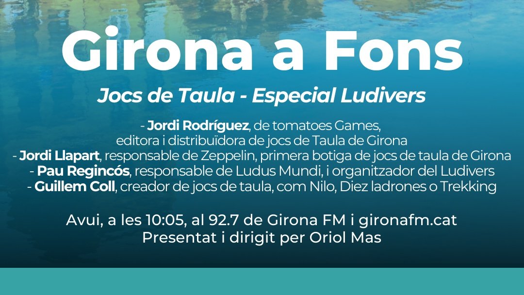 Girona FM (@gironafmcat) on Twitter photo 🔷 Girona a Fons, Jocs de taula, Especial Ludivers amb <a href="/oriol_mas/">Oriol Mas</a>
🎙️ Amb Jordi Llapart, responsable de la botiga de jocs de taula <a href="/ZeppelinGirona/">ZEPPELIN GIRONA</a>, <a href="/pauregincos/">Pau Regincós</a>, responsable de <a href="/ludusmundi/">Ludus Mundi</a> i organitzador del <a href="/ludiversgirona/">LUDIVERS</a>, <a href="/Guillem17Coll/">Guillem Coll</a>, creador de jocs de taula com Nilo, 🔷 Girona a Fons, Jocs de taula, Especial Ludivers amb <a href="/oriol_mas/">Oriol Mas</a>
🎙️ Amb Jordi Llapart, responsable de la botiga de jocs de taula <a href="/ZeppelinGirona/">ZEPPELIN GIRONA</a>, <a href="/pauregincos/">Pau Regincós</a>, responsable de <a href="/ludusmundi/">Ludus Mundi</a> i organitzador del <a href="/ludiversgirona/">LUDIVERS</a>, <a href="/Guillem17Coll/">Guillem Coll</a>, creador de jocs de taula com Nilo,
