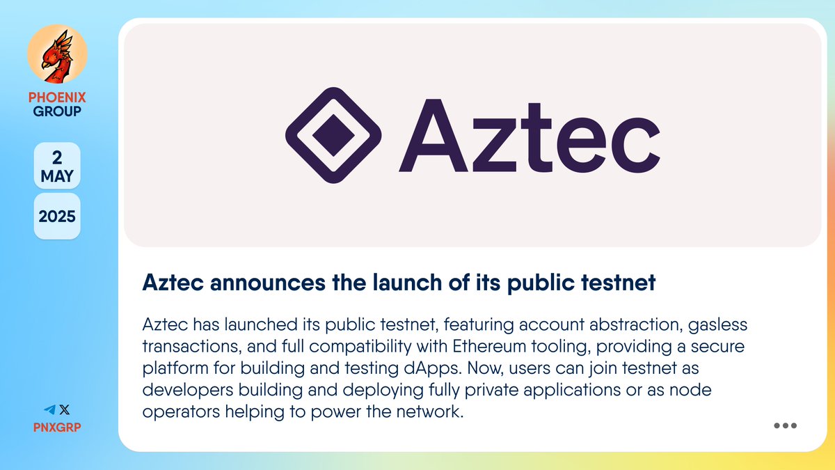 🚀 @Aztecnetwork announces the launch of its public testnet #Aztec has  launched its public testnet, featuring account abstraction, gasless  transactions, and full compatibility with Ethereum tooling, providing a  secure platform for building