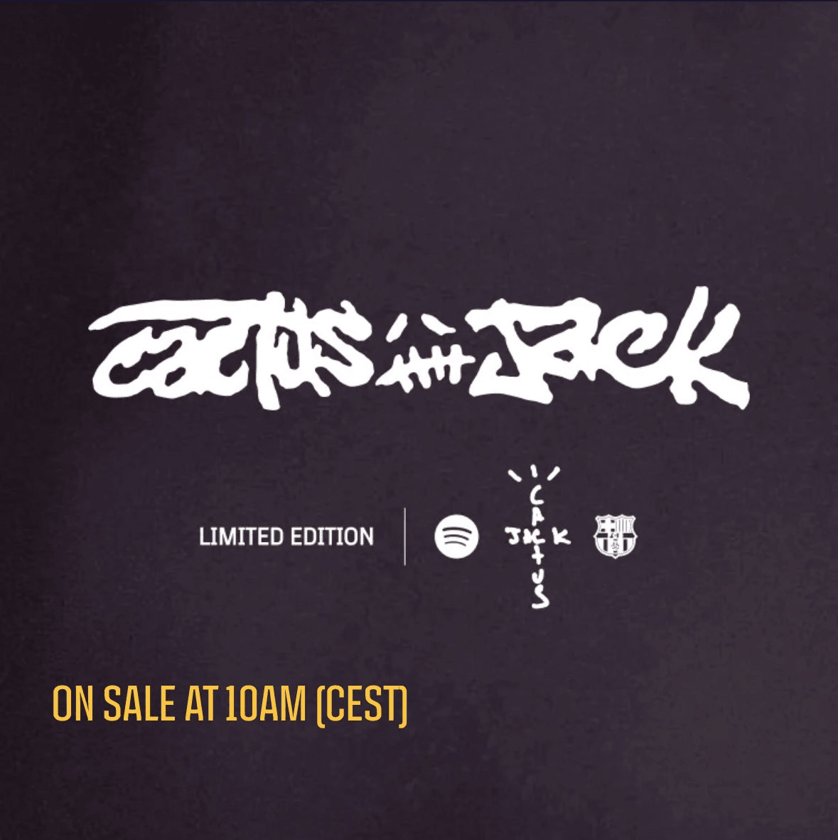 Limited to 1899 units + 22 "ultra-exclusive" signed units Available at 10  AM CEST FC Barcelona x Cactus Jack x Spotify
