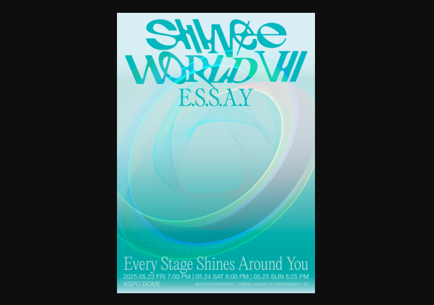 Shinee Tickets

SHINee WORLD VII [E.S.S.A.Y]
(Every Stage Shines Around You)
May 23 • Fri • 7:00PM • 2025
@ (KSPO Dome), Seoul, South Korea

Buy Tickets : prf.hn/l/mVmAljm/

#SHINee #SHINeeTickets #SHINeeinSeoul