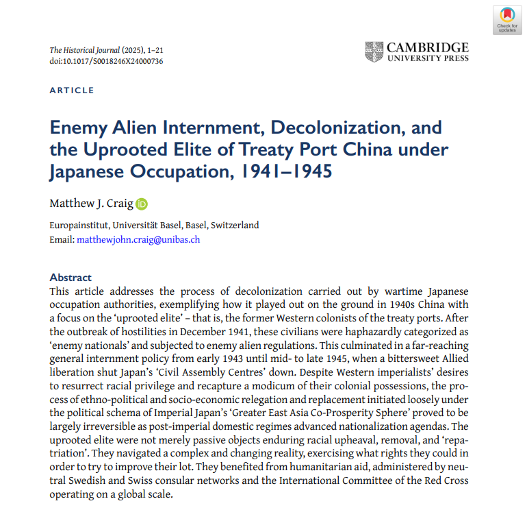 📣Out now on #firstview

Matthew J. Craig (Universität Basel) on 'Enemy Alien Internment, Decolonization, and the Uprooted Elite of Treaty Port China under Japanese Occupation, 1941–1945'

#Japan #Wartime #Elite #Colonialism

👉Read open access here: cambridge.org/core/journals/…