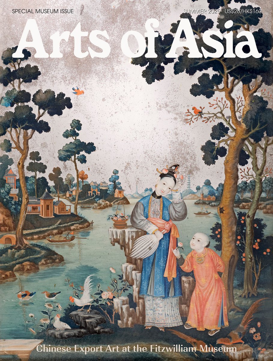 artsofasia2015's tweet photo. The Summer 2025 issue highlights the @FitzMuseum_UK. Via 7 articles, we examine how Qing officials used export art to project the country's identity to the outside world and how they drew upon Chinese and European visual traditions. Link: https://t.co/enLRCfn0x1 https://t.co/wRJU7VHGFw