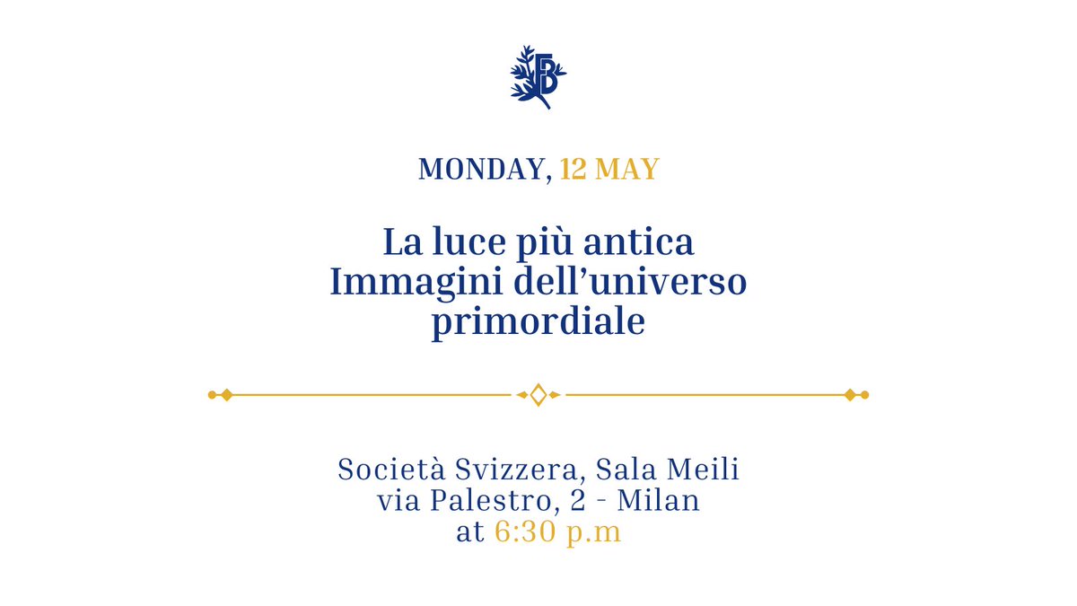 BalzanPrize (@balzanprize) on Twitter photo The SocietĂ Svizzera di Milano and the International Balzan Prize Foundation are pleased to invite you to a lecture by 2006 Balzan Prizewinner Paolo de Bernardis, La luce piĂą antica: Immagini dell'universo primordiale
🗓️12 May, 6:30 PM
✉️RSV: societasvizzeramilano@gmail.com The Società Svizzera di Milano and the International Balzan Prize Foundation are pleased to invite you to a lecture by 2006 Balzan Prizewinner Paolo de Bernardis, La luce più antica: Immagini dell'universo primordiale
🗓️12 May, 6:30 PM
✉️RSV: societasvizzeramilano@gmail.com