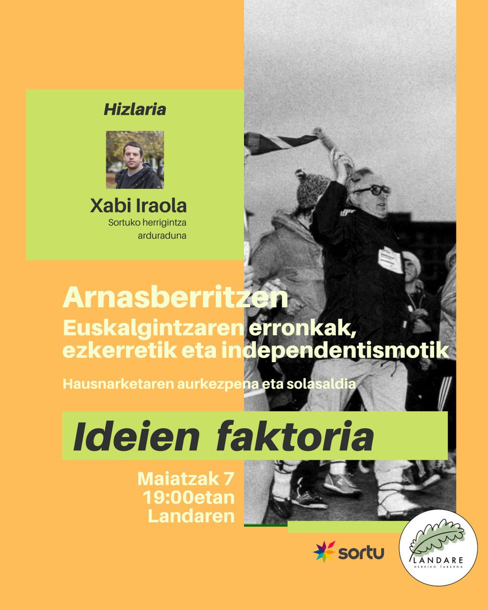 🧭 Badatoor euskaraldia. Testuingurua probestuta, Ideien faktoria zikloaren bigarren hitzaldia egingo dugu datorren asteazkenean. Arnasberritzen hausnarketa estrategikoaren kokapena egingo digu Xabi Iraola Sortuko Herrigintza arduradunak.

📝 Maiatzak 7 | 19.00 | Landaren