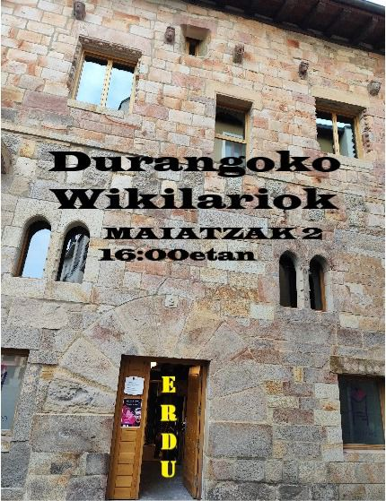 Marisa Barrena Larruzea (@marisabarr31103) on Twitter photo Durangoko wikilariok 260 emakume ekarri ditugu apirilean <a href="/euwikipedia/">Euskarazko Wikipedia</a>|ra
Gaur, ostileroko hitzordua <a href="/andragunea/">Andragunea</a>-n
Ateak zabalik izango ditugu 16:00etatik aurrera parte hartu nahi duen ororentzat.
Erdu Durangoko wikilariok 260 emakume ekarri ditugu apirilean <a href="/euwikipedia/">Euskarazko Wikipedia</a>|ra
Gaur, ostileroko hitzordua <a href="/andragunea/">Andragunea</a>-n
Ateak zabalik izango ditugu 16:00etatik aurrera parte hartu nahi duen ororentzat.
Erdu