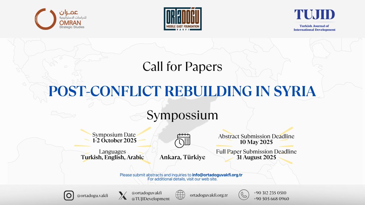 Ortadoğu Vakfı (@ortadoguvakfi) on Twitter photo 📢 The abstract submission date has been updated! The new deadline is May 10, 2025!
🌐 For additional details, visit our web site.
<a href="/OmranDirasat/">عمران للدراسات</a> <a href="/TUJIDevelopment/">The Turkish Journal of International Development</a> 📢 The abstract submission date has been updated! The new deadline is May 10, 2025!
🌐 For additional details, visit our web site.
<a href="/OmranDirasat/">عمران للدراسات</a> <a href="/TUJIDevelopment/">The Turkish Journal of International Development</a>
