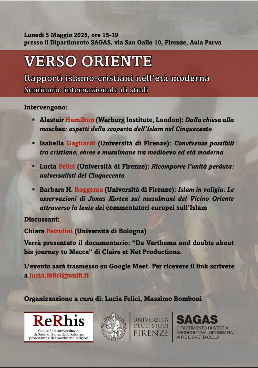 This Monday (5 May) in Florence:

Verso oriente: Rapporti islamo-cristiani nell’età moderna

See the flyer for details.