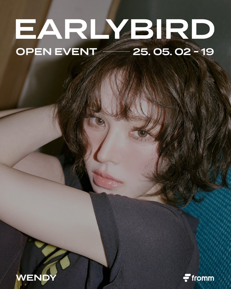 [💌]
𝐟𝐫𝐨𝐦𝐦 𝐱 WENDY 𝐄𝐀𝐑𝐋𝐘 𝐁𝐈𝐑𝐃 𝐎𝐏𝐄𝐍 𝐄𝐕𝐄𝐍𝐓
Get to meet your artist FIRST with the Early Bird Event💗

🔗 bit.ly/3GBCXK0
* This benefit is only available through this link

✔️ Early bird buyers get up to 3 photo cards
✔️ A special Fromm chatroom for