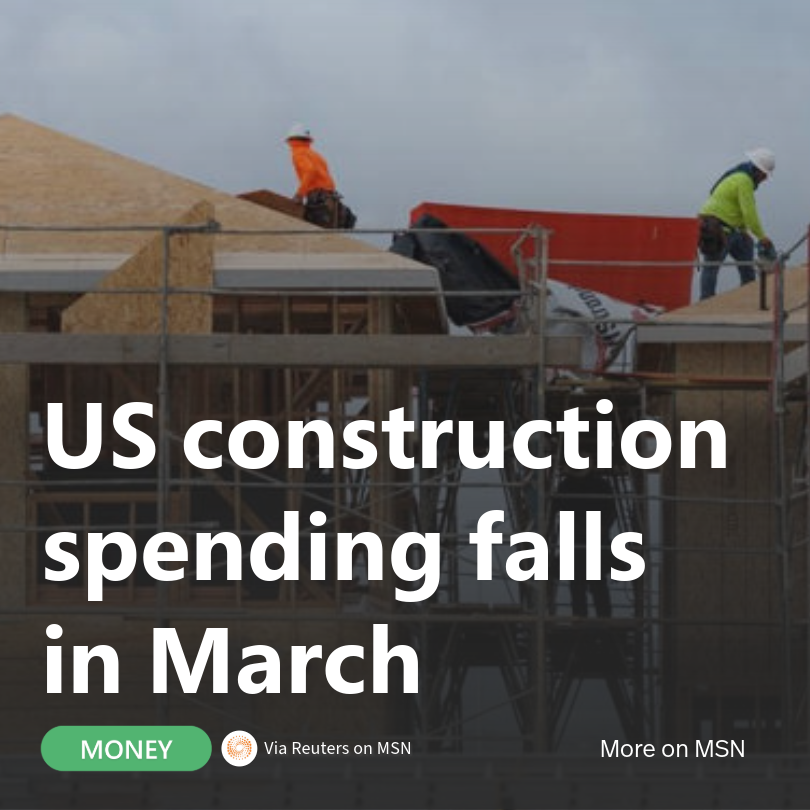 MSN's tweet photo. U.S. construction spending unexpectedly fell 0.5% in March, according to the Census Bureau, reversing February’s gains.
🔗 Read more on this story: https://t.co/9uAnQ0D5gc
#ConstructionSpending #USConstruction #EconomicUpdate https://t.co/67iiMeXax5