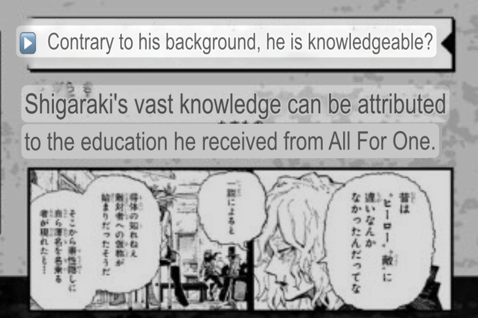 so the only kind of new thing about tomura from his 6 pages is that he is smart. which we also already knew from just listening to him, but now it's confirmed canon that he's knowledgeable bc he was homeschooled by afo