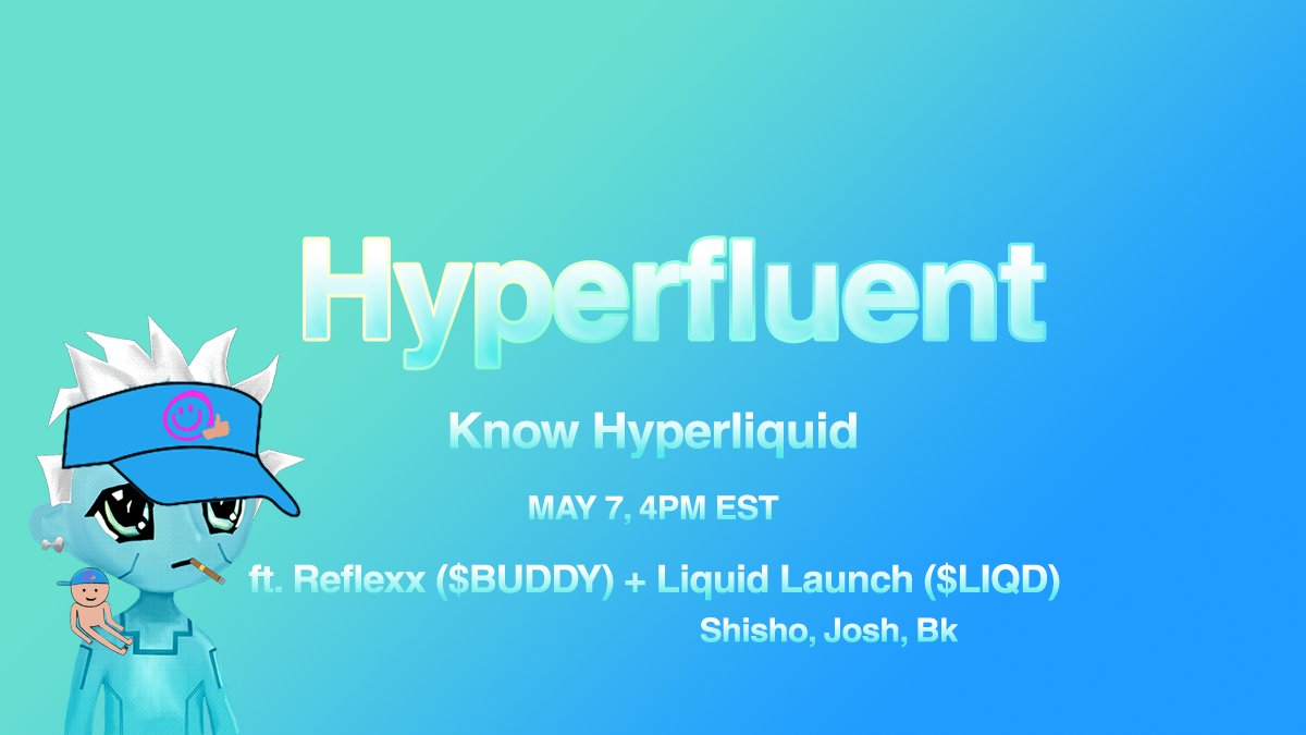 HypioHL's tweet image. Join us for our Hyperfluent podcast live on X Spaces this coming Wednesday, May 7th at 4 PM Eastern.
Alright buddy?
Guests: @reflexx_eth / @alrightbuddyHL 
@lordshisho @JoshDev0 / @LiquidLaunchHL 
$HYPE $BUDDY $LIQD