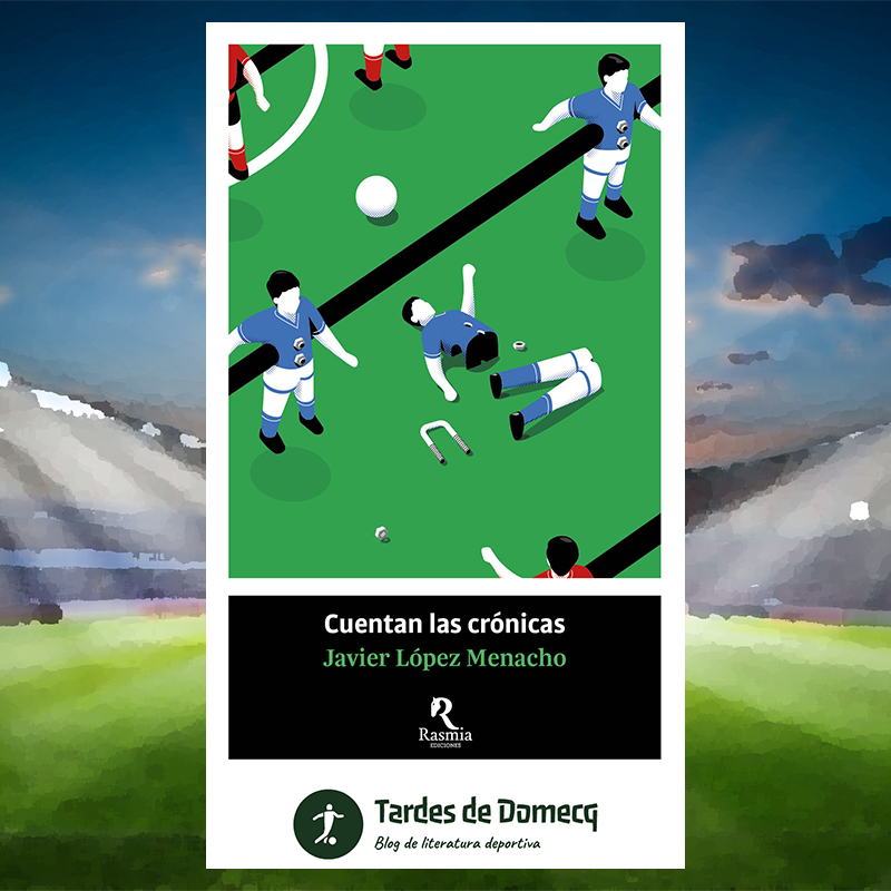 Blog Literatura Deportiva 🏆 (@tardesdedomecq) on Twitter photo 📖⚽️ | Cuentan las crónicas | ✍️ <a href="/LopezMenacho/">Javier López 🇯🇴</a> | 🖨️ <a href="/RasmiaEdiciones/">Rasmia Ediciones</a>
tardesdedomecq.blogspot.com/2025/05/cuenta…
Javier López Menacho retrata las diferencias entre el fútbol de élite y el fútbol modesto, difuminando el concepto de éxito y fracaso y enarbolando un homenaje al «otro fútbol». 📖⚽️ | Cuentan las crónicas | ✍️ <a href="/LopezMenacho/">Javier López 🇯🇴</a> | 🖨️ <a href="/RasmiaEdiciones/">Rasmia Ediciones</a>
tardesdedomecq.blogspot.com/2025/05/cuenta…
Javier López Menacho retrata las diferencias entre el fútbol de élite y el fútbol modesto, difuminando el concepto de éxito y fracaso y enarbolando un homenaje al «otro fútbol».