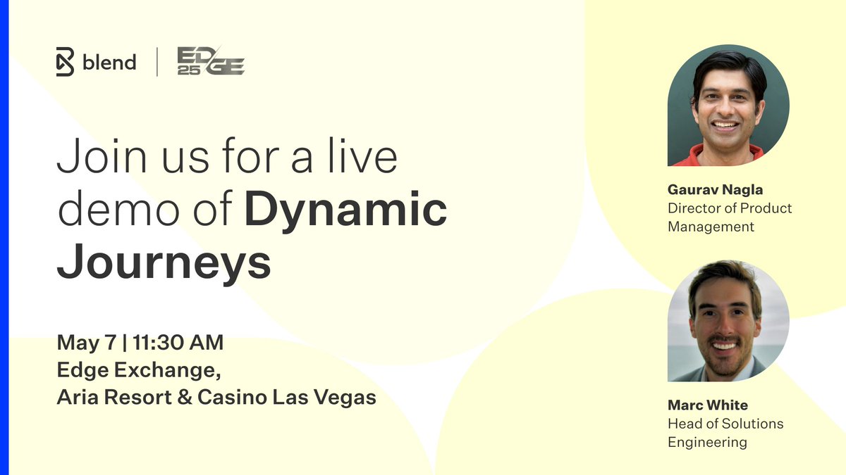 Don't miss out on a sneak peek into the future of smarter loan origination at #EDGE25! 🔮 Join Blend on 5/7 at 11:30 AM in the Edge Exchange for a live demo of Dynamic Journeys.

We'll also be at Booth #13 to chat about our unified platform! Schedule time: hubs.ly/Q03jXZ140