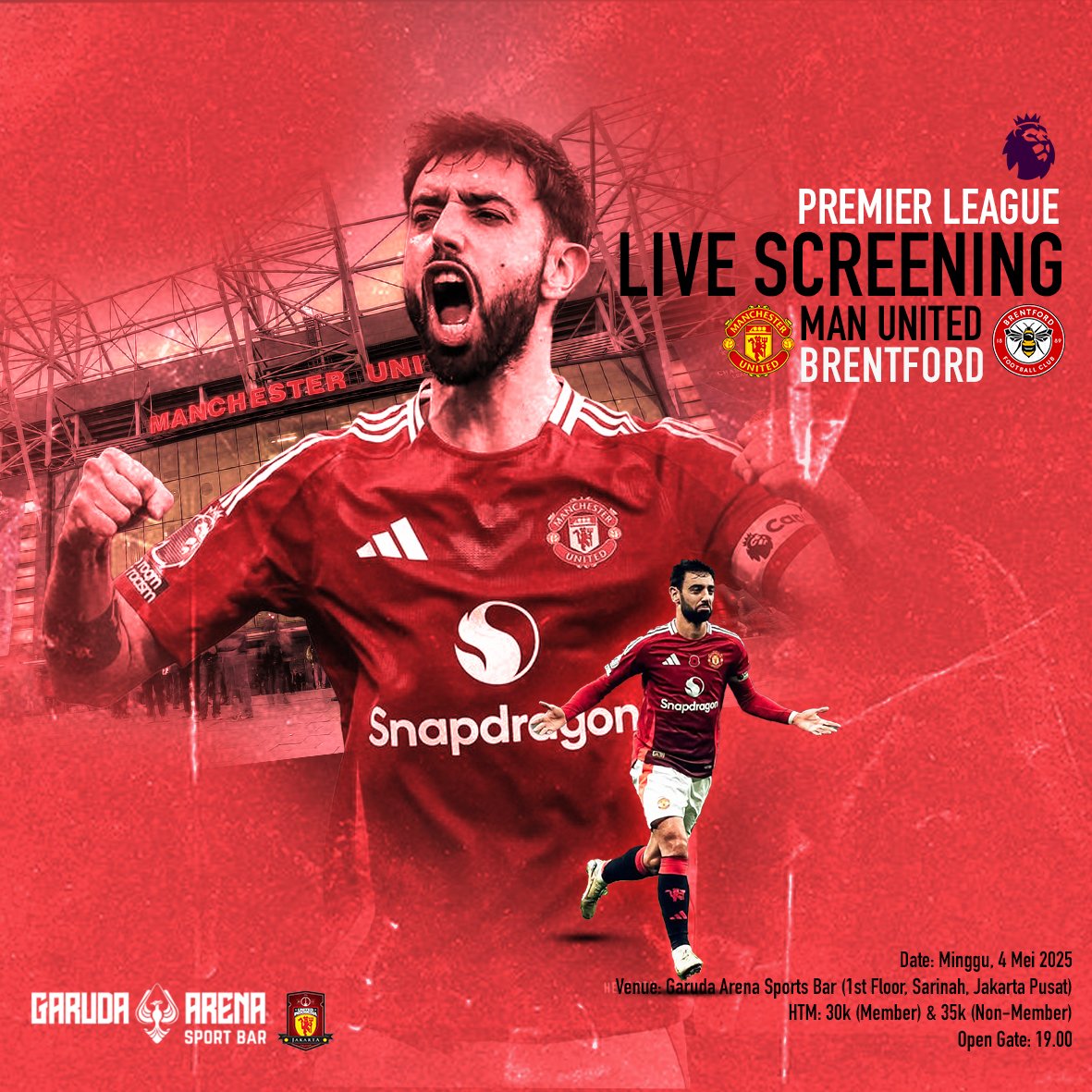 LIVE SCREENING UIJKT! 

🥊: Brentford vs Man. United 
🗓: Minggu, 4 Mei 2025
📍: Garuda Arena Sports Bar (1st Floor, Sarinah, Jakarta Pusat)
⏰: 19.00 WIB (Open Gate)
💶: 30k Member/35k Non-Member (Include Iced Tea)

CP: Toni Bakarbessy [WA: 0812-8591-8685]

#UIJKT