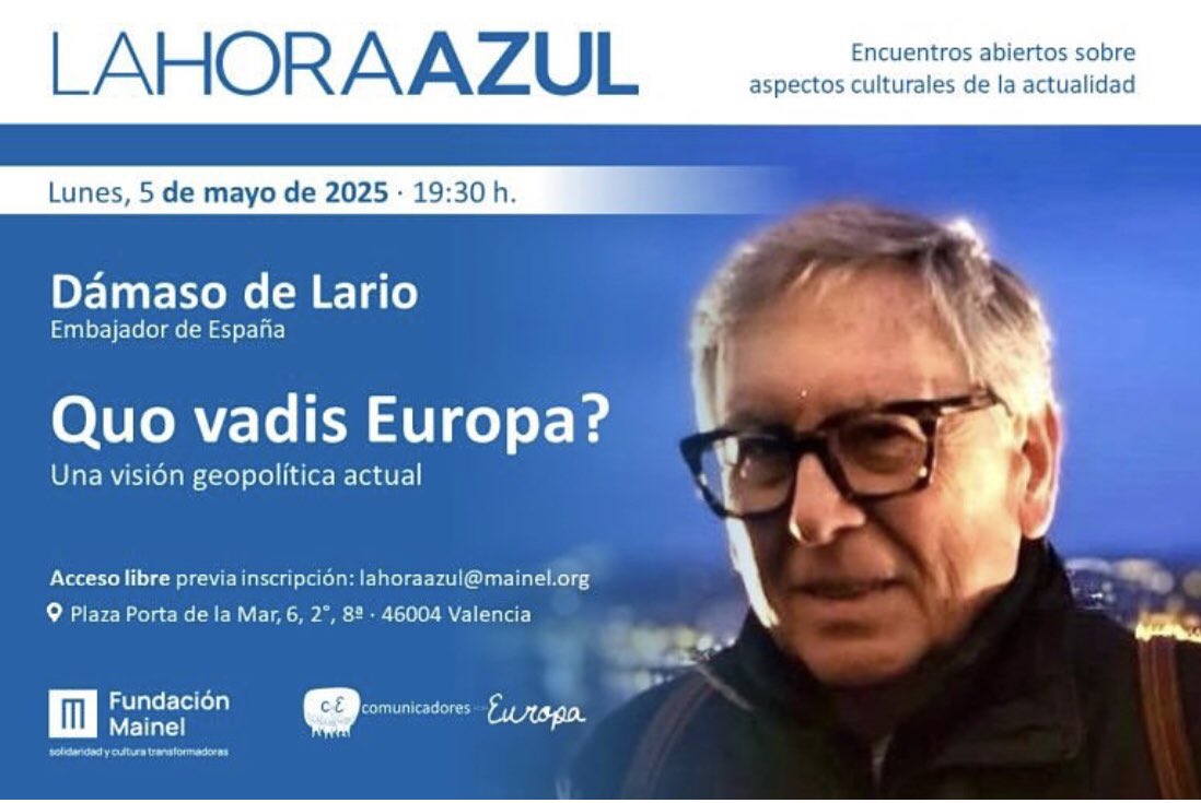 Los equilibrios de poder a nivel mundial que habíamos conocido hasta el momento están en crisis. En medio de este acelerado proceso, el lunes 5 de mayo invitamos al embajador español Dámaso de Lario a La Hora Azul. Será el protagonista del evento que organizamos junto a Mainel
