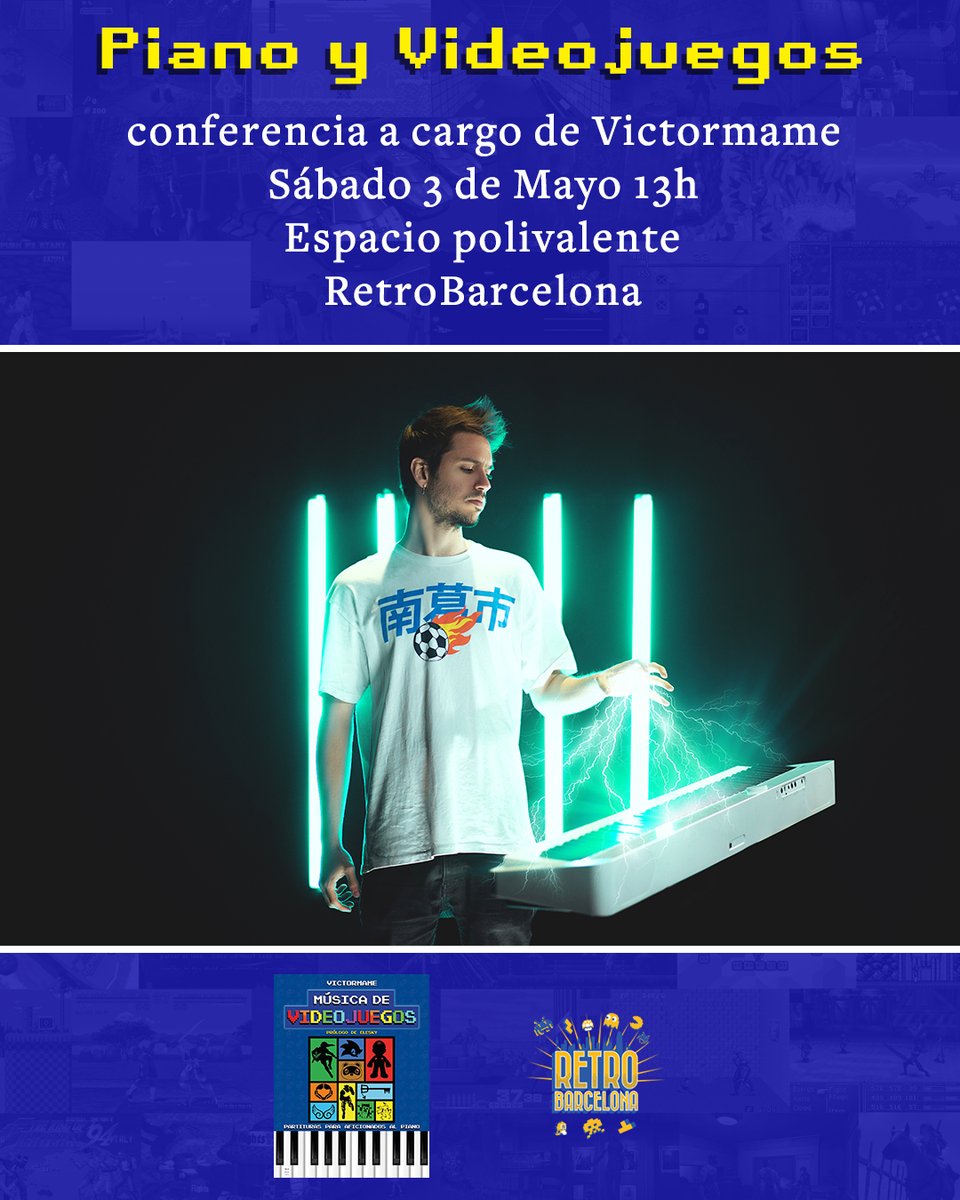 Redbook Ediciones (@redbook_ed) on Twitter photo El sábado 3 a las 13h, <a href="/victormame/">Victormame</a>, pianista y autor del libro "Música de videojuegos" dará una charla sobre piano y videojuegos y a las 15h estará junto <a href="/TiavioliGaming/">Tiaviolí Gaming en la TWITCHCON 2025!</a> tocando algunos de los temas más retro!
Todo ello en <a href="/RetroBarcelona/">RetroBarcelona</a> El sábado 3 a las 13h, <a href="/victormame/">Victormame</a>, pianista y autor del libro "Música de videojuegos" dará una charla sobre piano y videojuegos y a las 15h estará junto <a href="/TiavioliGaming/">Tiaviolí Gaming en la TWITCHCON 2025!</a> tocando algunos de los temas más retro!
Todo ello en <a href="/RetroBarcelona/">RetroBarcelona</a>