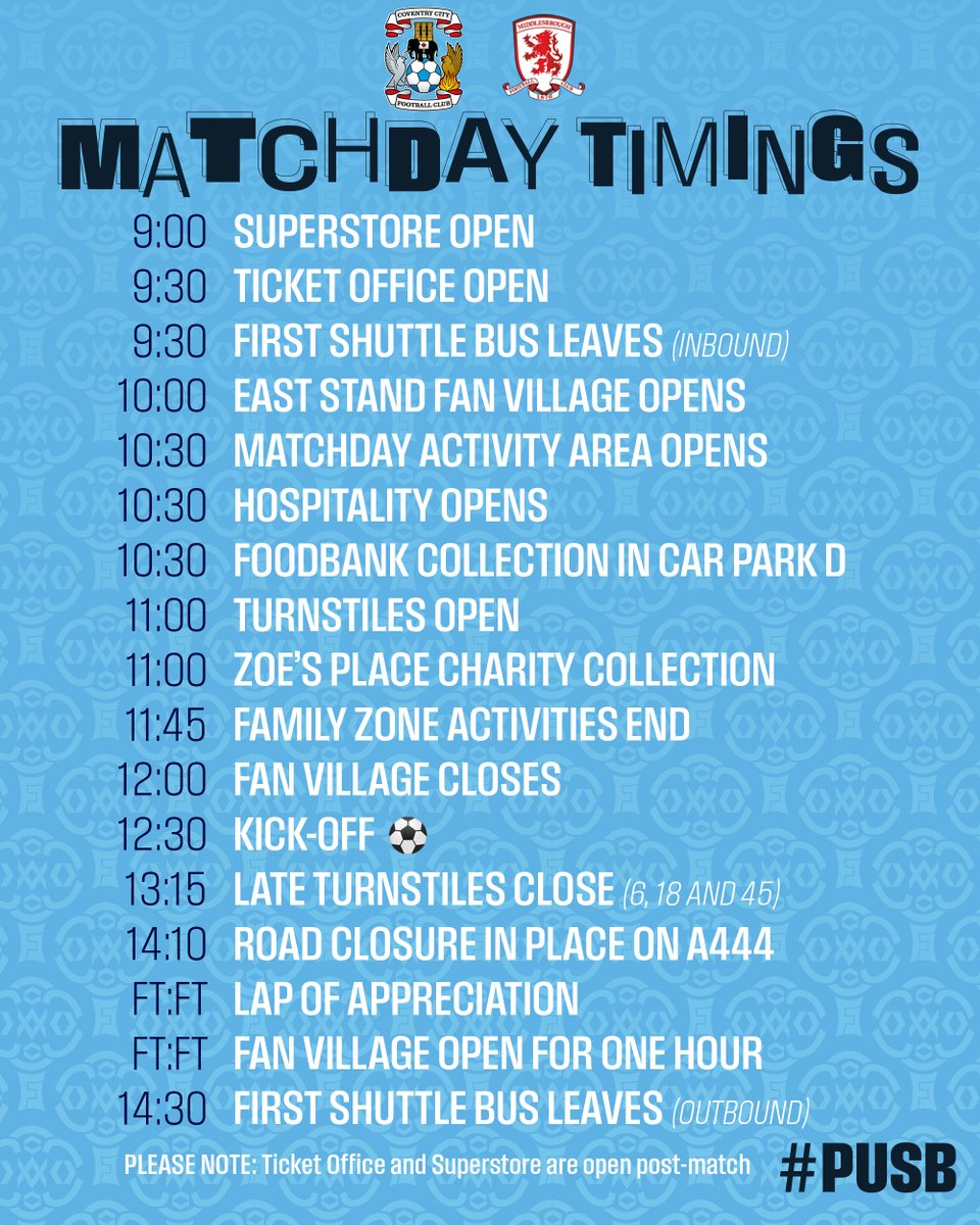 ccfcSSO's tweet image. 🩵⚽️ Good morning, SBA! It's an exciting day at the @CBSArena as we take on @Boro! Make sure you're up to date with all our important timings below. #PUSB
