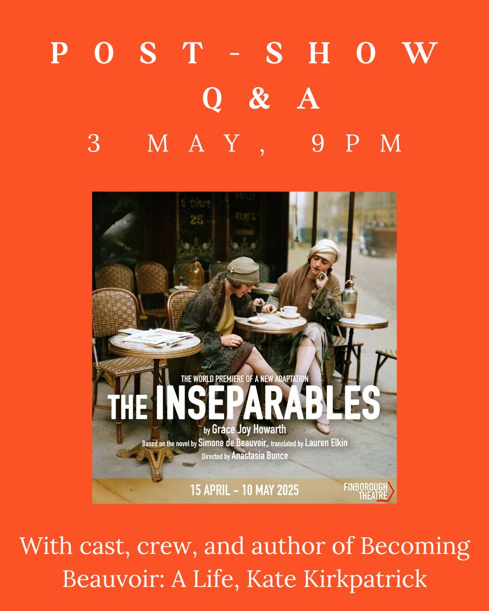 Inseparables25's tweet image. On Saturday, 3rd May 2025, there will be a post-show discussion, free to ticketholders of that evening’s performance, with Kate Kirkpatrick, philosopher and author of Becoming Beauvoir: A Life, playwright, director, and cast.
buff.ly/bLAQjlw
#simonedebeauvoir