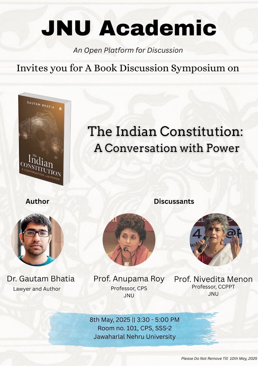 JNU Academic (@jnu_academic) on Twitter photo After a brief postponement, JNU Academic is excited to invite you to a book discussion symposium on The Indian Constitution: A Conversation with Power
The panelists include
<a href="/gautambhatia88/">Gautam Bhatia</a>
Prof. Anupama Roy
Prof. Nivedita Menon
08/05/2025
101, CPS, SSS2, JNU
3:30 - 5PM After a brief postponement, JNU Academic is excited to invite you to a book discussion symposium on The Indian Constitution: A Conversation with Power
The panelists include
<a href="/gautambhatia88/">Gautam Bhatia</a>
Prof. Anupama Roy
Prof. Nivedita Menon
08/05/2025
101, CPS, SSS2, JNU
3:30 - 5PM