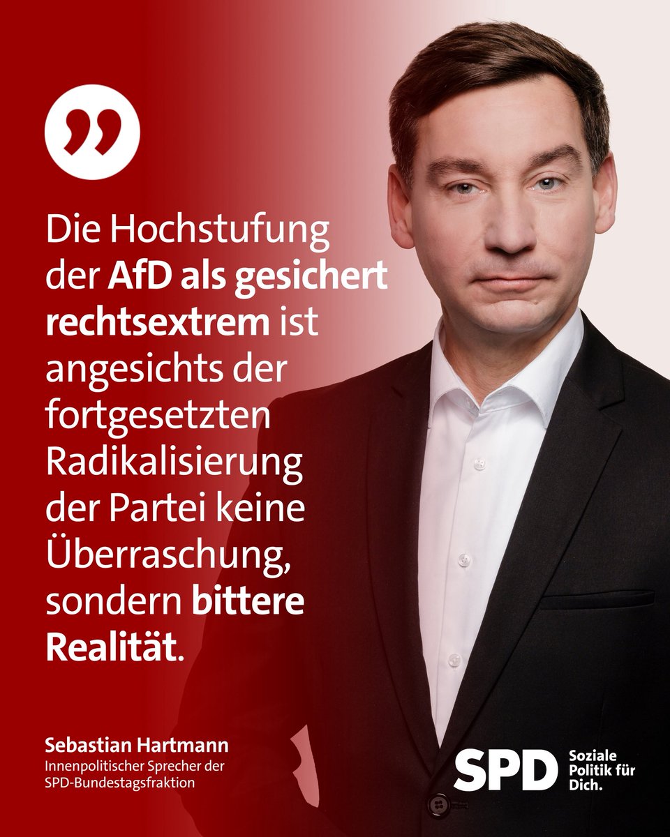 Die Hochstufung der AfD als gesichert rechtsextrem ist angesichts der fortgesetzten Radikalisierung der Partei keine Überraschung, sondern bittere Realität. 

Die Arbeit der Verfassungsschutzämter der Länder und des Bundesamts für Verfassungsschutz ist von Sorgfalt und