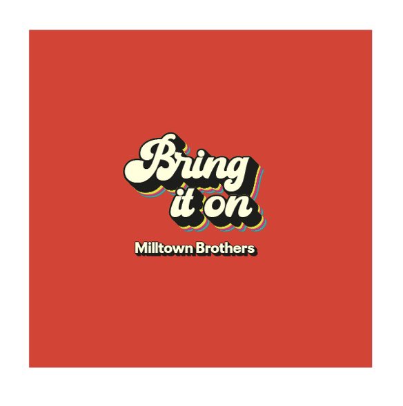 milltown brothers ๐ (@milltownbros) on Twitter photo Out today!
Bring It On
The first song from our next album โBoogie Woogieโ via <a href="/LNFGlasgow/">LastNightFromGlasgow</a>
Have a listen on your favourite streaming device and let us know what you think! Out today!
Bring It On
The first song from our next album โBoogie Woogieโ via <a href="/LNFGlasgow/">LastNightFromGlasgow</a>
Have a listen on your favourite streaming device and let us know what you think!