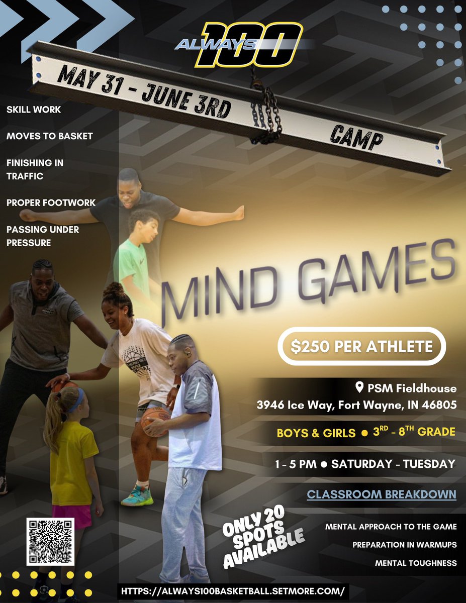 Join Nard for an intense mental approach to the game with his Mind Games camp May 31 - June 3rd. 

We only have 10 spots left! Register before we are sold out!

Link to register:

always100basketball.setmore.com/classes/426aae…