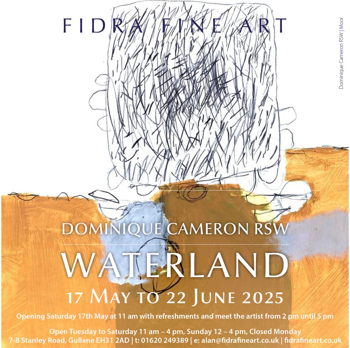 Coming soon...

Dominique Cameron RSW
Waterland
17 May to 22 June

Pictured: Moor
Mixed Media on Panel
50x50cm

#dominiquecameron #waterland