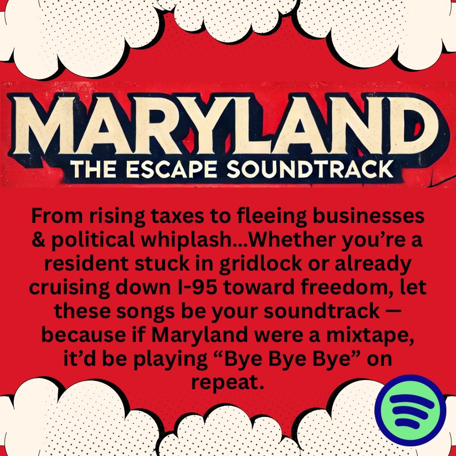 Angelette's tweet image. I made a special Spotify playlist. When businesses flee, taxes rise, &amp;amp; lawmakers can’t help themselves—this playlist says it all. From “Bye Bye Bye” to “Toxic,” here’s the unofficial soundtrack for #Maryland’s mass exodus. 

open.spotify.com/playlist/43zRe…

🧵: Song list below👇
